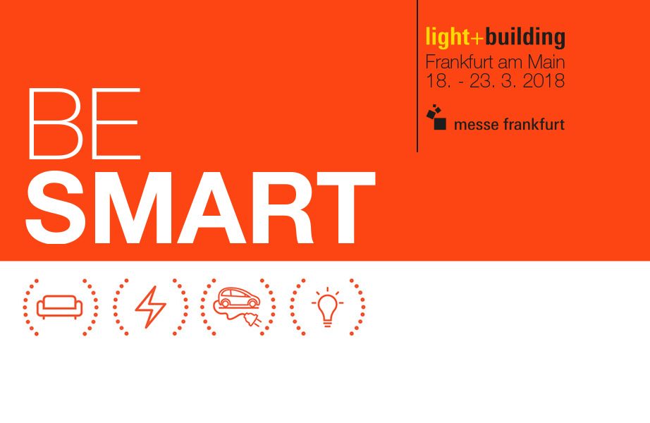 Light+Building 2018 - BE SMART