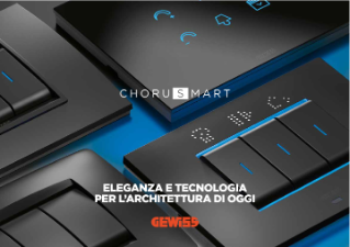 ChoruSmart - Eleganza e tecnologia per l'architettura di oggi.